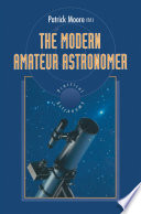 The Modern Amateur Astronomer [E-Book] /