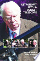 Astronomy with a budget telescope : an introduction to practical observing [E-Book] /
