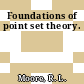 Foundations of point set theory.