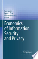 Economics of Information Security and Privacy [E-Book] /