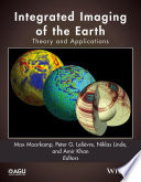 Integrated imaging of the earth : theory and applications [E-Book] /