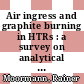 Air ingress and graphite burning in HTRs : a survey on analytical examinations performed with the code react/thermix [E-Book] /