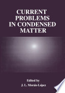 Current Problems in Condensed Matter [E-Book] /