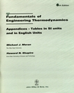 Fundamentals of engineering thermodynamics : appendices - tables in SI units and in english units /