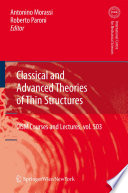Classical and Advanced Theories of Thin Structures [E-Book] : Mechanical and Mathematical Aspects /