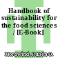 Handbook of sustainability for the food sciences / [E-Book]