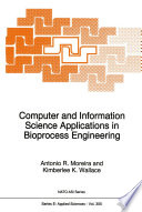 Computer and Information Science Applications in Bioprocess Engineering [E-Book] /