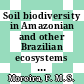 Soil biodiversity in Amazonian and other Brazilian ecosystems / [E-Book]