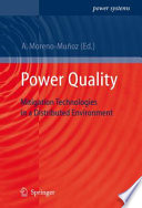 Power Quality [E-Book] : Mitigation Technologies in a Distributed Environment /