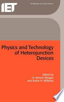 Physics and technology of heterojunction devices.