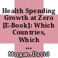 Health Spending Growth at Zero [E-Book]: Which Countries, Which Sectors Are Most Affected? /