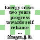 Energy crisis: two years progress towards self reliance vol 0002 : Annual UMR MEC conference on energy 0002: proceedings vol 0002 : Rolla, MO, 07.10.75-09.10.75.