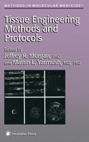 Tissue Engineering Methods and Protocols [E-Book] /