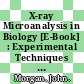 X-ray Microanalysis in Biology [E-Book] : Experimental Techniques and Applications /
