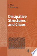 Dissipative Structures and Chaos [E-Book] /