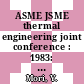 ASME JSME thermal engineering joint conference : 1983: proceedings vol 4 : Honolulu, HI, 20.03.1983-24.03.1983.
