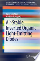 Air-Stable Inverted Organic Light-Emitting Diodes [E-Book] /