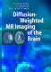 Diffusion-weighted MR imaging of the brain : 11 tables /