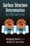 Surface structure determination by LEED and X-rays /