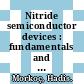 Nitride semiconductor devices : fundamentals and applications [E-Book] /