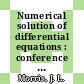 Numerical solution of differential equations : conference : Dundee, 23.06.1969-27.06.1969.