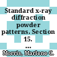 Standard x-ray diffraction powder patterns. Section 15. data for 112 substances /
