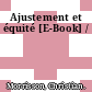 Ajustement et équité [E-Book] /