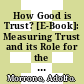How Good is Trust? [E-Book]: Measuring Trust and its Role for the Progress of Societies /