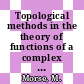 Topological methods in the theory of functions of a complex variable /