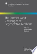 The Promises and Challenges of Regenerative Medicine [E-Book] /