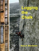 Logging the chalk [E-Book] /