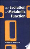 The Evolution of metabolic function /