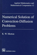 Numerical solution of convection-diffusion problems /