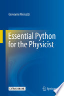 Essential Python for the Physicist [E-Book] /
