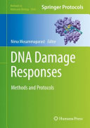 DNA Damage Responses [E-Book] : Methods and Protocols /