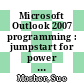 Microsoft Outlook 2007 programming : jumpstart for power users and administrators [E-Book] /