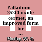 Palladium - 252Cf oxide cermet, an improved form for 252Cf neutron sources : a paper for presentation at the 18th annual meeting of the American Nuclear Society, Las Vegas, Nevada, june 18 - 22, 1972 [E-Book] /
