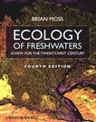 Ecology of freshwaters : a view for the twenty-first century /