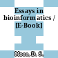Essays in bioinformatics / [E-Book]