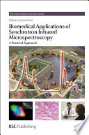Biomedical applications of synchrotron infrared microspectroscopy : a practical approach  / [E-Book]