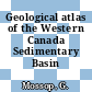 Geological atlas of the Western Canada Sedimentary Basin