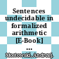 Sentences undecidable in formalized arithmetic [E-Book] : an exposition of the theory of Kurt Gödel /
