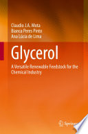 Glycerol : a versatile renewable feedstock for the chemical industry [E-Book] /
