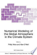 Numerical modeling of the global atmosphere in the climate system /