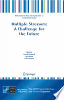 Multiple Stressors: A Challenge for the Future [E-Book] /