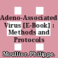 Adeno-Associated Virus [E-Book] : Methods and Protocols /