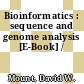 Bioinformatics : sequence and genome analysis [E-Book] /