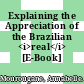 Explaining the Appreciation of the Brazilian <i>real</i> [E-Book] /