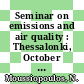 Seminar on emissions and air quality : Thessalonki, October 9, 1990 [E-Book] /