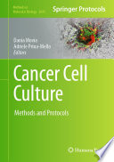 Cancer Cell Culture [E-Book] : Methods and Protocols  /